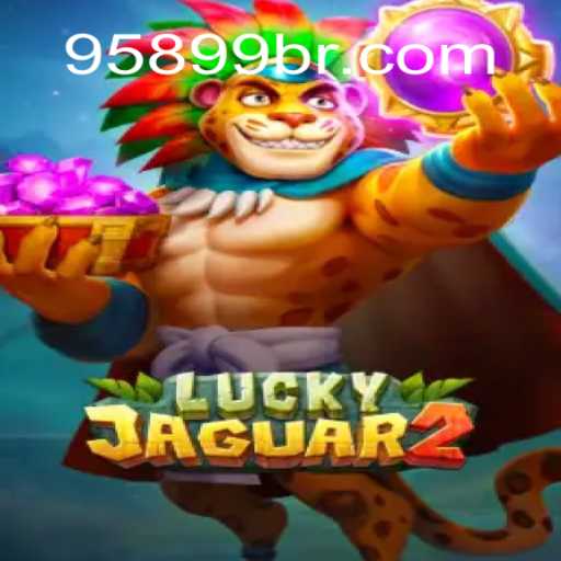 Explorando o Mundo de Luckyjaguar2: Um Mergulho no Universo do Jogo em 95899.com
